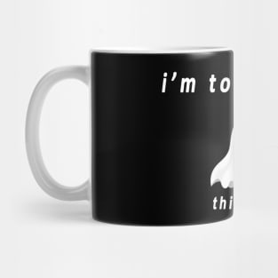 funny halloween gift2020: im too old for this sheet Mug